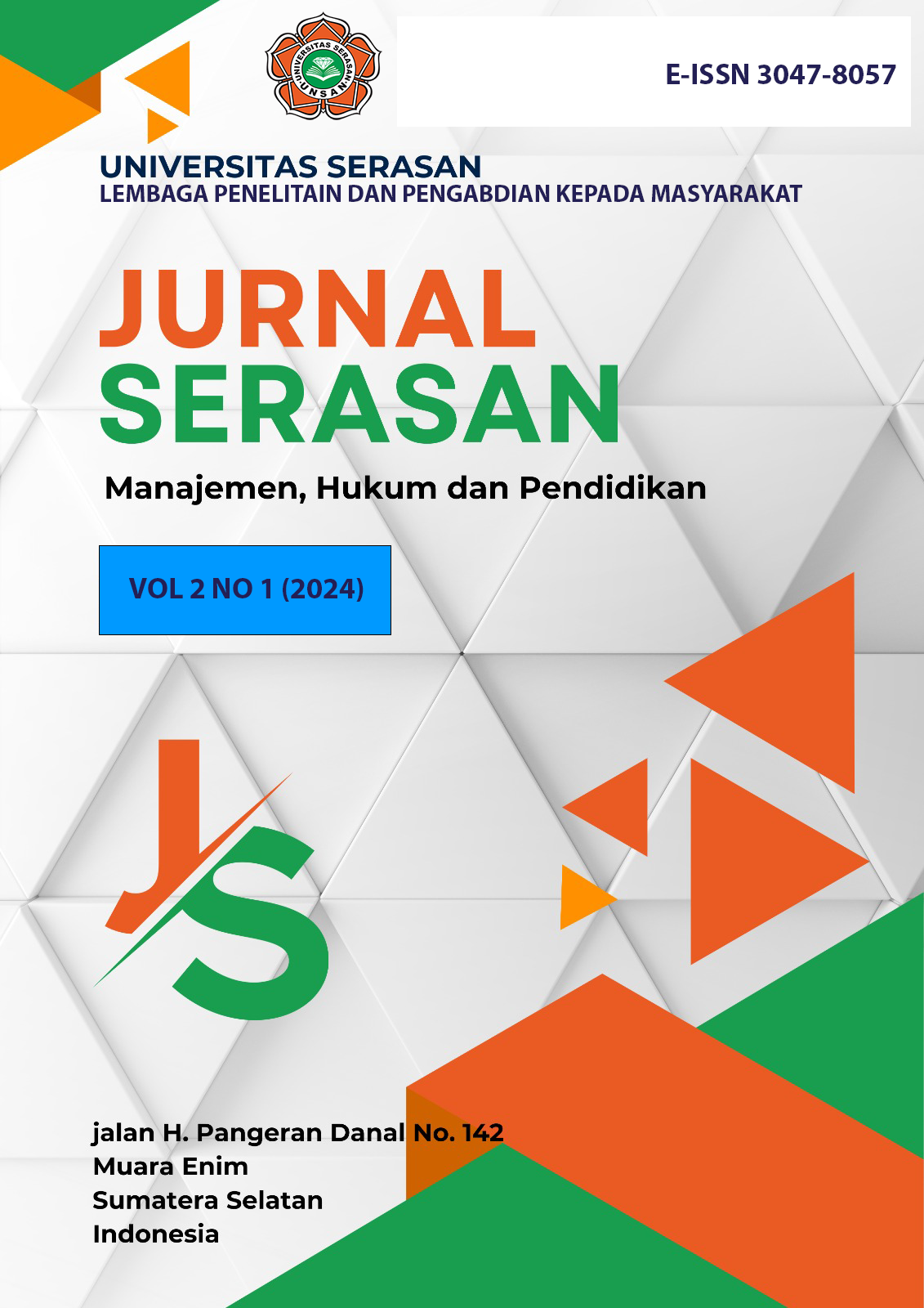					View Vol. 3 No. 1 (2025): Jurnal Manajemen, Hukum, dan Pendidikan Serasan
				